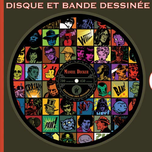 Disques et Bandes Dessinees by Manuel Decker