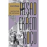 Esircibaşı: Lale Devri'nde Bir Aşk Romanı