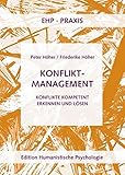 Konfliktmanagement: Konflikte kompetent erkennen und lösen (EHP-Praxis) by 