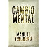 Cambio mental: La fuerza del cambio interno