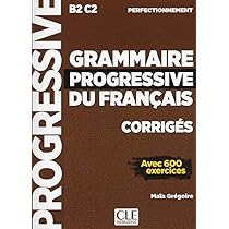 Grammaire progressive du français - Niveau perfectionnement