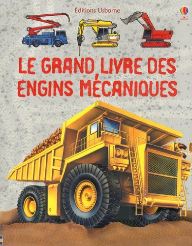 couverture de : Le grand Livre des engins m&eacute;caniques