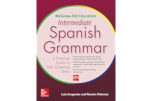 McGraw-Hill Education Intermediate Spanish Grammar (NTC FOREIGN LANGUAGE)