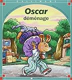 Oscar déménage