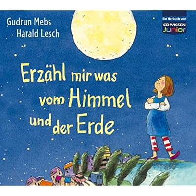 CD WISSEN Junior - Erzähl mir was vom Himmel und der Erde, 3 CDs CD WISSEN Junior - Erzähl mir was vom Himmel und der Erde, 3 CDs