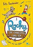 Rocky, die Gangster und ich oder wie Mathe mir das Leben rettete (echt jetzt!) by 