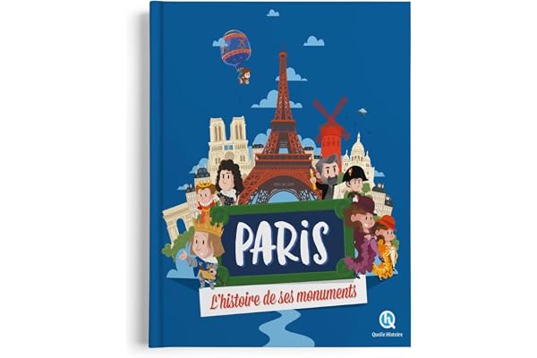 Paris l'histoire de ses monuments