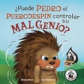 &iquest;Puede Pedro el Puercoesp&iacute;n controlar su mal genio? (Zac y sus amigos) (Spanish Edition)