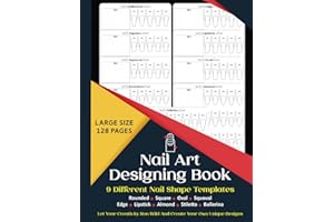 Nail Art Designing Book: Nail Art Sketchbook With 9 Different Nail Shape Templates | Nail Art Design Book With Blank Templates To Practice Creative ... Forr Nail Techs, Nail Artists, Manicurists