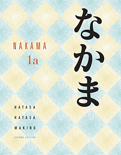 Nakama 1A: Introductory Japanese: Communication, Culture, Context (World Languages)