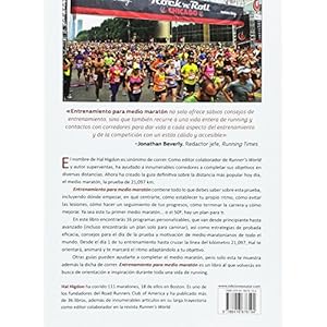 Entrenamiento para medio maratón: consejos planes y programas de entrenamiento para tu primer medio maratón...o el 50º