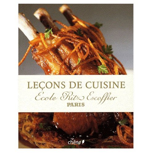 Leçons de cuisine : Ecole Ritz Escoffier gratuit Leçons de cuisine : Ecole Ritz Escoffier gratuit