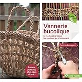 Image de Vannerie bucolique : Je récolte et je tresse les végétaux qui m'entourent