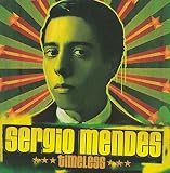 (CD Album Sergio Mendes, 14 Tracks feat. Erykah Badu,India.Arie,Jill Scott,John Legend,Justin Timberlake, Maogani Quartet,Stevie Wonder,The Black Eyed Peas,Will.I.Am) - Sergio Mendes