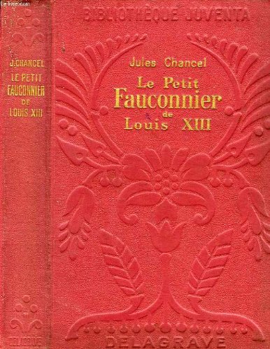 Download Le Petit Fauconnier De Louis XIII Download Le Petit Fauconnier De Louis XIII