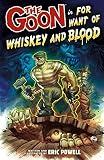 Image de The Goon Volume 13: For Want of Whiskey and Blood