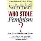 Who Stole Feminism?: How Women Have Betrayed Women