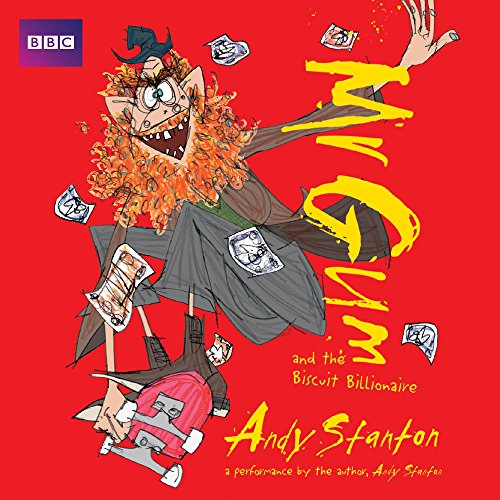 Download Mr Gum and the Biscuit Billionaire: Children’s Audio Book: Performed and Read by Andy Stanton (2 of 8 in the Mr Gum Series) Download Mr Gum and the Biscuit Billionaire: Children’s Audio Book: Performed and Read by Andy Stanton (2 of 8 in the Mr Gum Series)