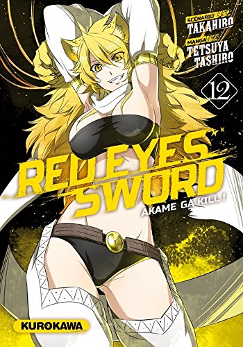 Red Eyes Sword - Akame Ga Kill ! — Tome 12