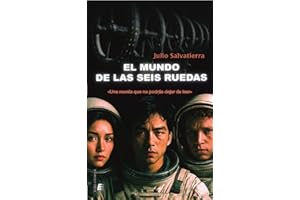 El mundo de las seis ruedas