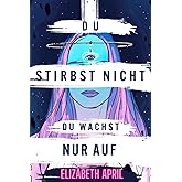 Du stirbst nicht, du wachst nur auf