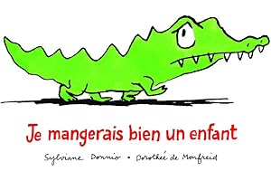 Je mangerais bien un enfant