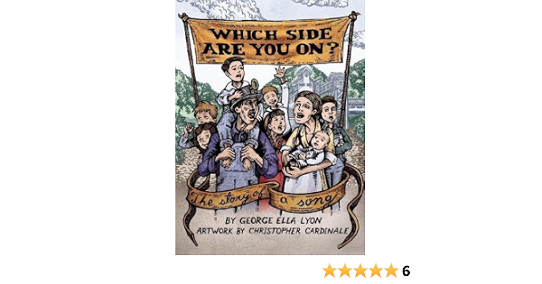 Which Side Are You On The Story Of A Song Amazon De Lyon George Ella Cardinale Christopher Fremdsprachige Bucher which side are you on the story of a