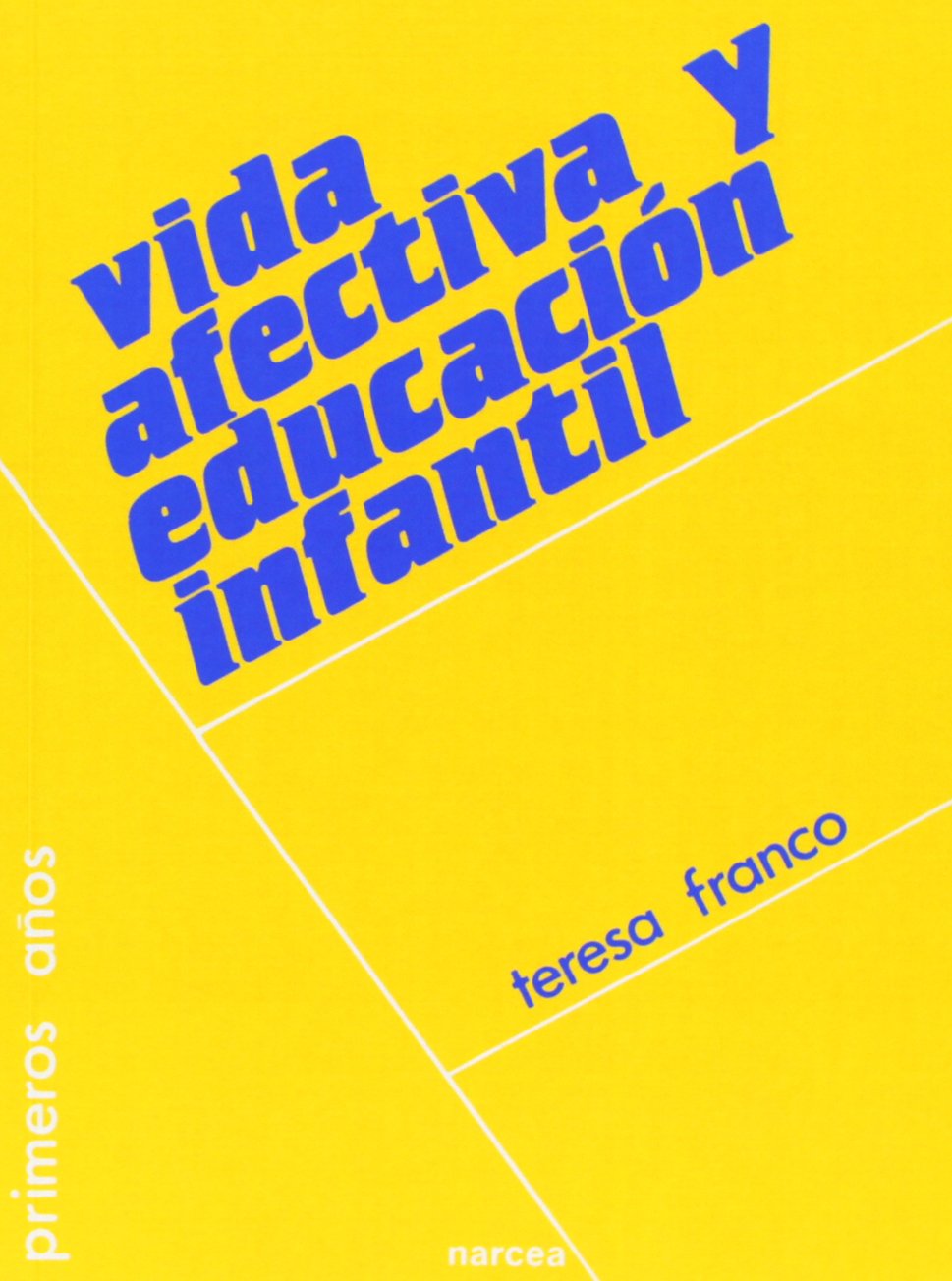 Vida afectiva y Educacion Infantil