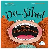 De-sibel Bir Ses Y&uuml;ksekliği Uzmanı