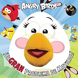 Angry Birds ¡El Gran Problema de Matilda! / Angry Birds Matilda´s Big Problem!