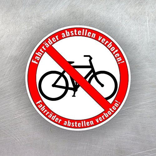 3 Aufkleber „Fahrräder abstellen verboten“ ∅ 9,5cm, Sticker selbstklebend und witterungsbeständig - 2