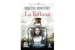 La Toffana: Premio Primavera de Novela 2025 (ESPASA NARRATIVA)