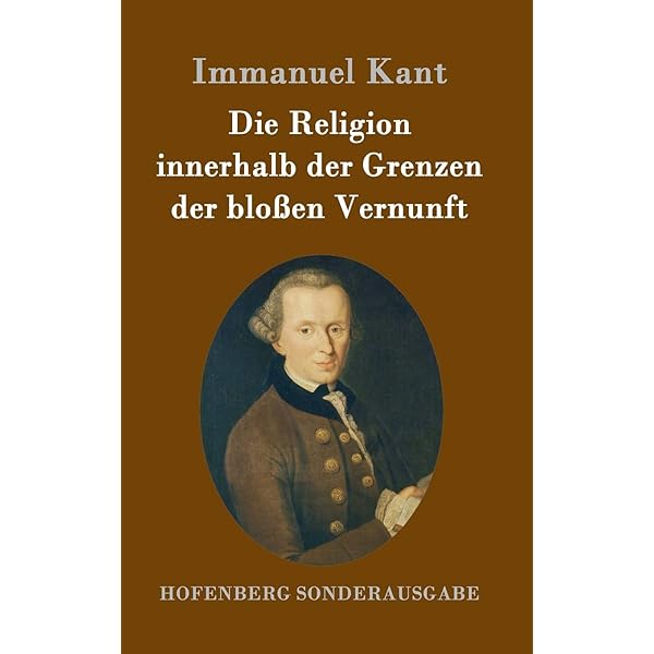語学+参考書 Immanuel Kant: Die Religion innerhalb der Grenzen der blossen Vernunft (Klassiker Auslegen) Amazon | Immanuel Kant: Die Religion innerhalb der Grenzen