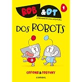 Rob&amp;Ot 1: Dos robots - La novel&middot;la gr&agrave;fica per aprendre a llegir