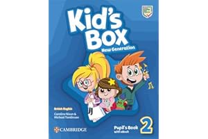 Kid's Box New Generation. Level 2. Pupil's Book with eBook: Level 2. Pupil's Book with eBook