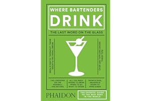 Where bartenders drink [Idioma Inglés]: The Experts' Guide to the Best Bars in the World (FASHION)