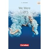 We Were Liars: Niveau B2 / Ab 11. Schuljahr. Textband mit Annotationen
