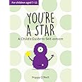 You're a Star: A Child's Guide to Self-Esteem