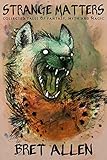 Image de Strange Matters: Collected Tales of Fantasy, Myth and Magic (English Edition)