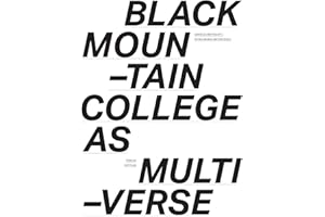 Black Mountain Collage as Multiverse