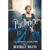 Patience (Las Hermanas Shackleford Libro 5)