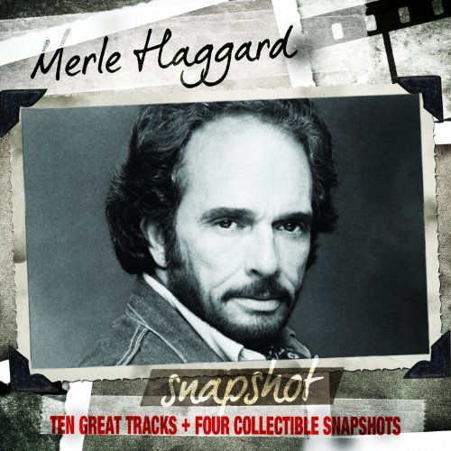 Preisvergleich Produktbild Snapshot: Merle Haggard by Merle Haggard (2014-05-04)
