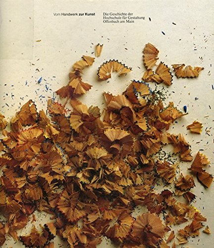 Vom Handwerk zur Kunst: Die Geschichte der Hochschule für Gestaltung Offenbach am Main