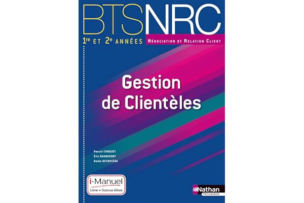 Gestion de Clientèles BTS NRC 1re et 2e années