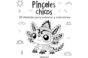 20 Alebrijes para Colorear y Coleccionar - Libro #1: Los alebrijes son criaturas coloridas y fantásticas del folclore mexicano, que combinan varios animales en una sola forma imaginativa.