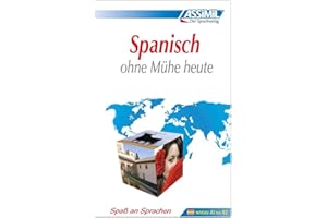 Assimil. Spanisch ohne Mühe heute. Lehrbuch: Lehrbuch (Niveau A1-B2) mit 480 Seiten, 109 Lektionen, 250 Übungen + Lösungen