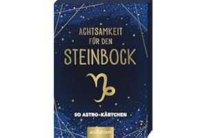 Achtsamkeit für den Steinbock: 50 Astro-Kärtchen | Astrologie im Spielkartenformat für die Handtasche
