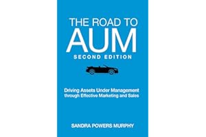 The Road to AUM: Driving Assets Under Management through Effective Marketing and Sales