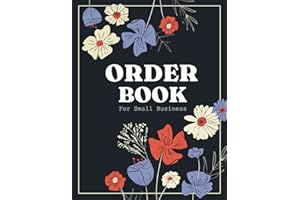 Order Book: Sales Order Log Book/ Customer Order Forms / Order Book Small Business / Keep Track of Your Customer Orders / Sales Order Forms for Online ... and Retail Store / 108 page "8.5x11" in