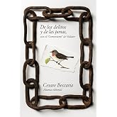 De los delitos y de las penas. Con el Comentario de Voltaire (El libro de bolsillo - Ciencias sociales)